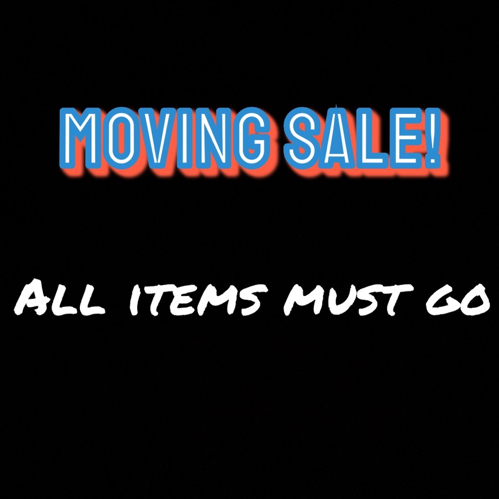 Moving Sale! Looking to sell my items!